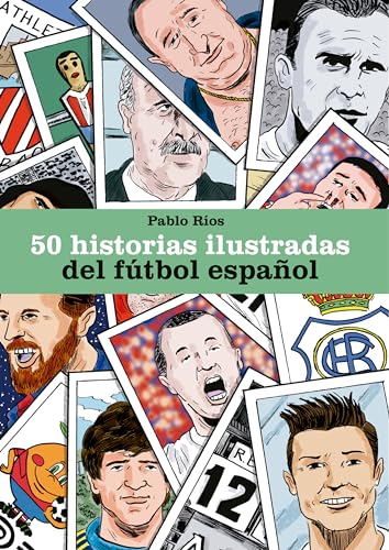 50 historias ilustradas del fútbol español