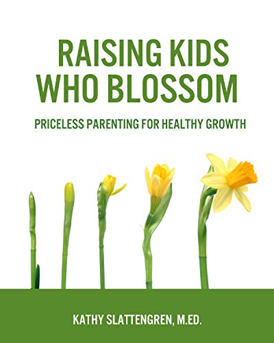 Raising Kids Who Blossom: Priceless Parenting For Healthy Growth (English Edition)