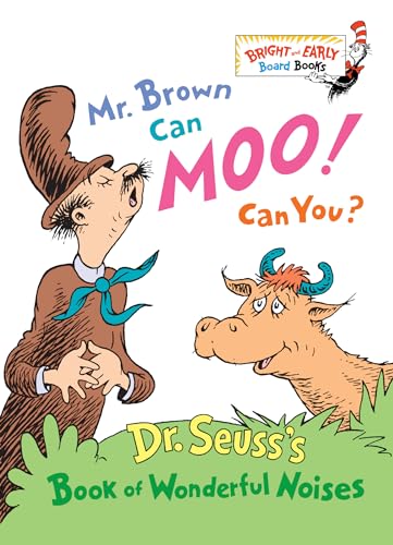 Mr. Brown Can Moo! Can You?: Dr. Seuss's Book of Wonderful Noises (Bright & Early Board Books)