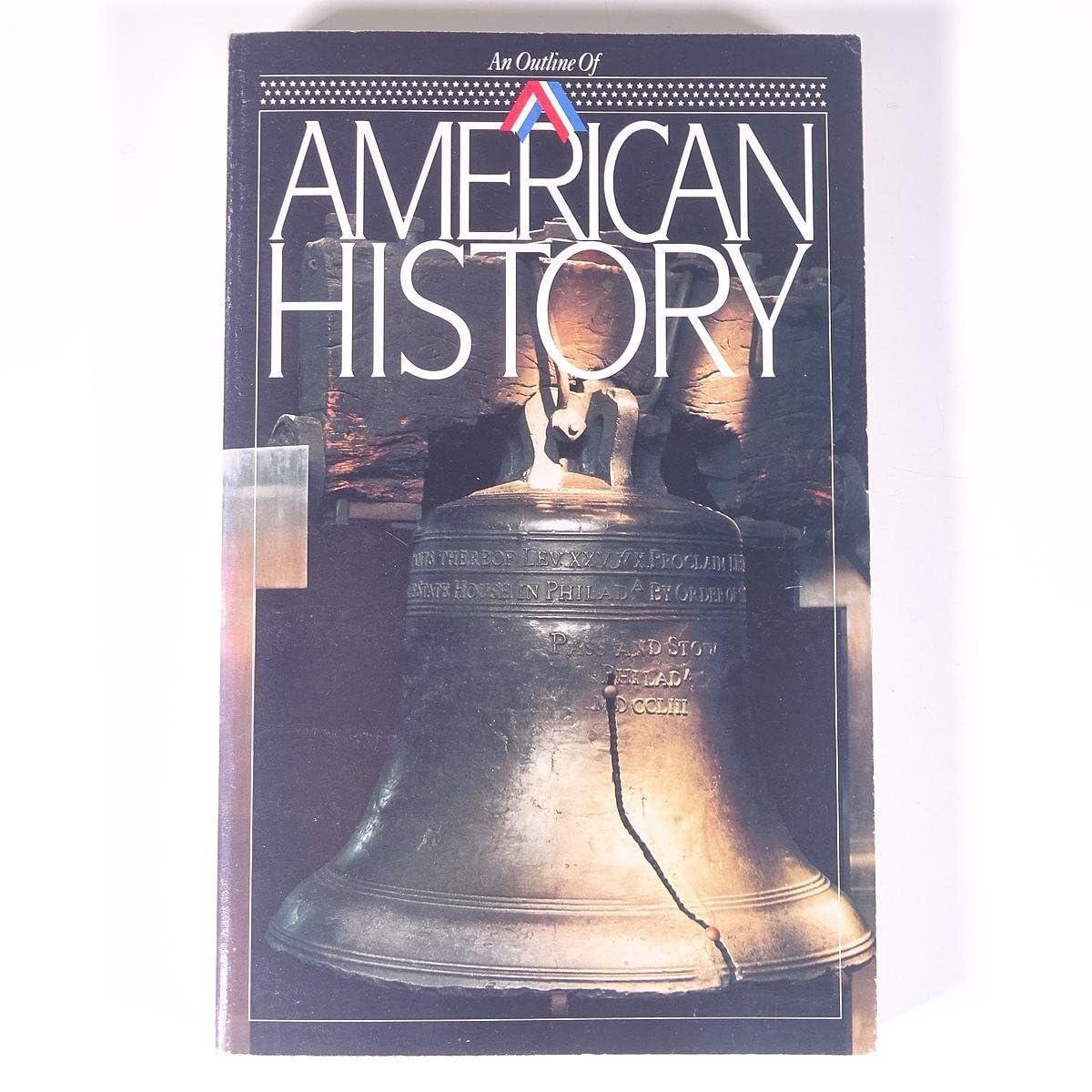 【英語洋書 AN OUTLINE OF AMERICAN HISTORY アメリカ史概説 1994 単行本 歴史 世界史 アメリカ