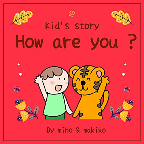 How are you ? (はじめてのえいご読み聞かせ絵本 Book 2) (English Edition)